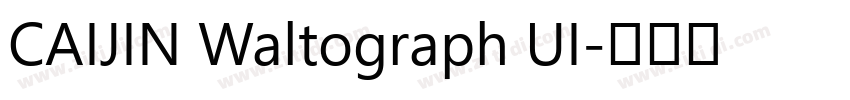 CAIJIN Waltograph UI字体转换